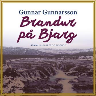 Gunnar Gunnarsson (f. 1889): Brandur paa Bjarg