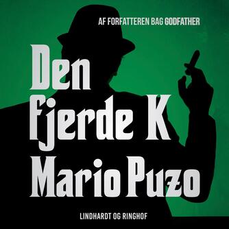 Mario Puzo: Den fjerde K