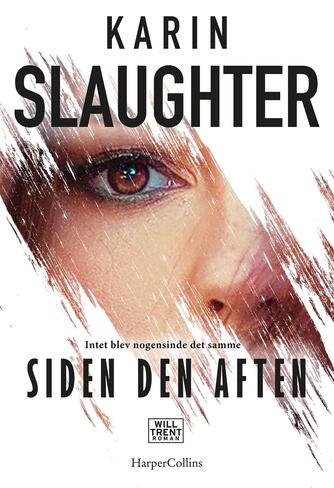 Karin Slaughter: Siden den aften