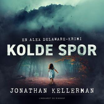 Jonathan Kellerman: Kolde spor