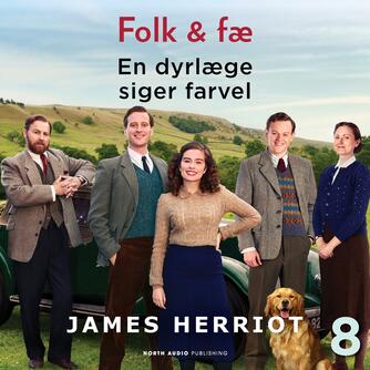 James Herriot: En dyrlæge siger farvel