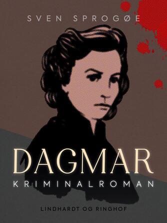 Sven Sprogøe: Dagmar