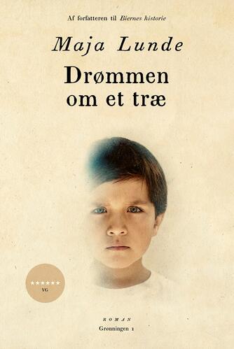 Maja Lunde (f. 1975): Drømmen om et træ : roman