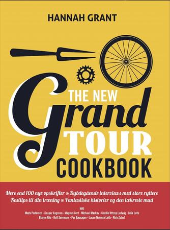 Hannah Grant: The new grand tour cookbook