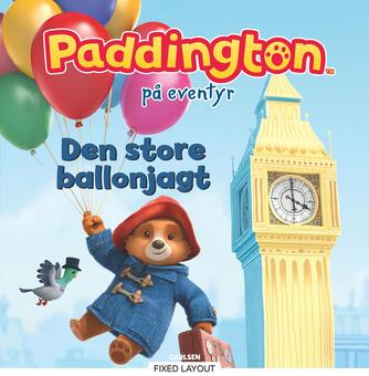 Katie Woolley: Paddington på eventyr - den store ballonjagt