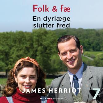 James Herriot: En dyrlæge slutter fred (Ved Christian Engell)