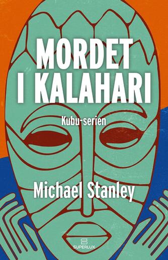 Michael Stanley: Mordet i Kalahari