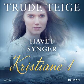 Trude Teige: Havet synger