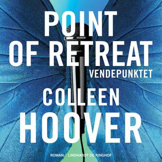 Colleen Hoover: Vendepunktet - point of retreat