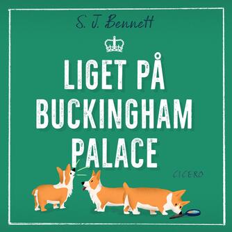 S. J. Bennett: Liget på Buckingham Palace