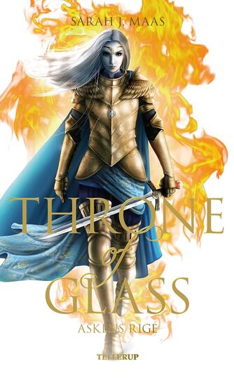 Sarah J. Maas: Throne of glass - askens rige