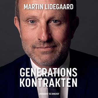 Martin Lidegaard: Generationskontrakten