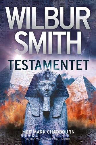 Wilbur A. Smith: Testamentet : roman