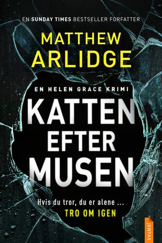 Matthew Arlidge: Katten efter musen