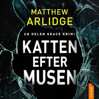 Matthew Arlidge: Katten efter musen