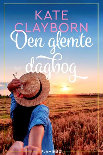 Kate Clayborn: Den glemte dagbog