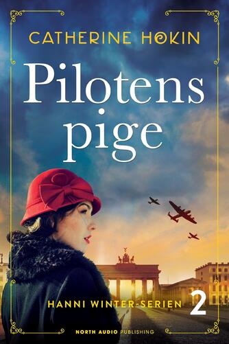 Catherine Hokin: Pilotens pige