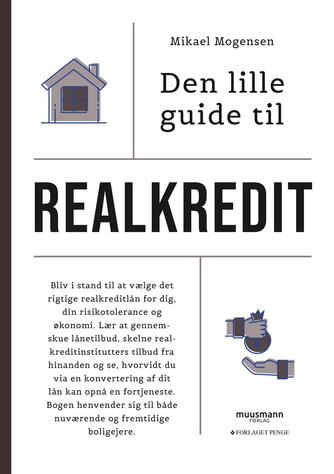Mikael Mogensen: Den lille guide til realkredit