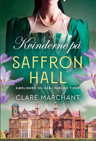 Clare Marchant: Kvinderne på Saffron Hall