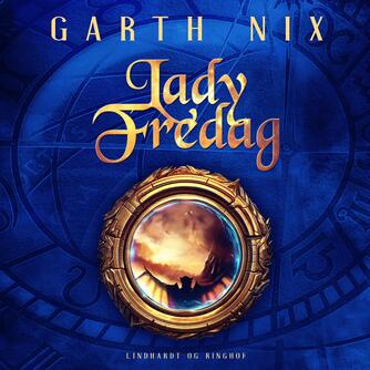 Garth Nix: Lady Fredag