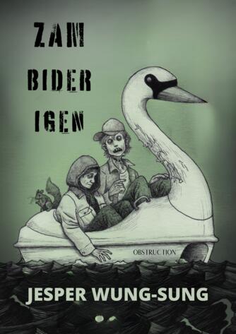 Jesper Wung-Sung: Zam bider igen