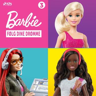 : Barbie - følg dine drømme. 3