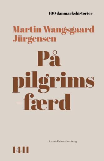 Martin Wangsgaard Jürgensen: På pilgrimsfærd : 1411