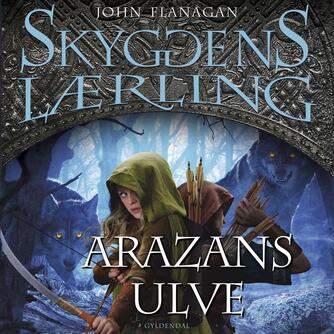 John Flanagan: Arazans ulve