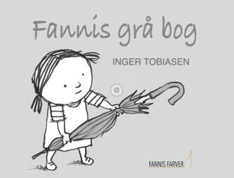 Inger Tobiasen: Fannis grå bog