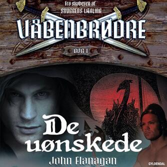 John Flanagan: De uønskede