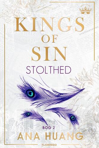 Ana Huang: Kings of sin - stolthed