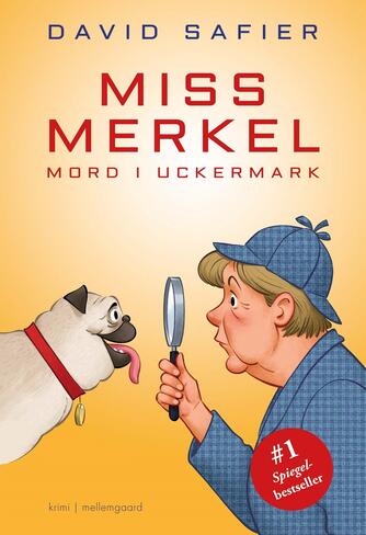 David Safier: Miss Merkel - mord i Uckermark