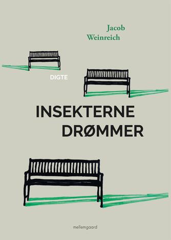 Jacob Weinreich: Insekterne drømmer : digte