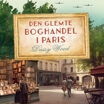 Daisy Wood: Den glemte boghandel i Paris