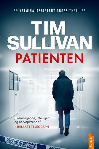 Tim Sullivan: Patienten