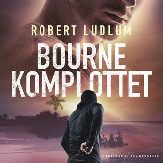 Robert Ludlum: Bourne komplottet