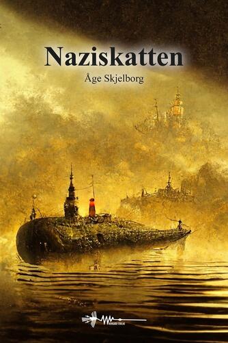 Åge Skjelborg: Naziskatten