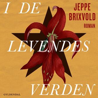 Jeppe Brixvold: I de levendes verden