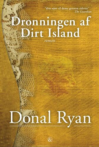 Donal Ryan: Dronningen af Dirt Island : roman