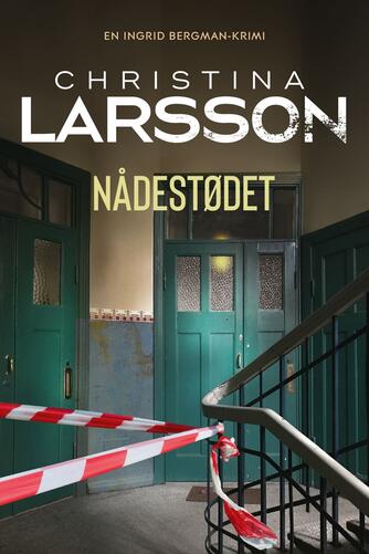 Christina Larsson (f. 1965): Nådestødet