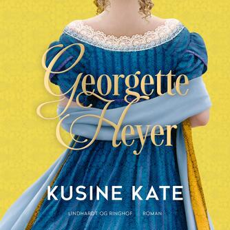 Georgette Heyer: Kusine Kate