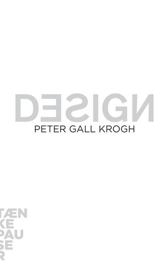 Peter Gall Krogh: Design