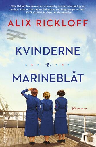 Alix Rickloff: Kvinderne i marineblåt : roman