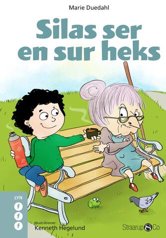 Marie Duedahl: Silas ser en sur heks