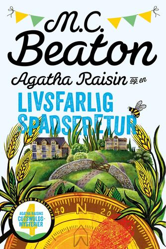 M. C. Beaton: Agatha Raisin og en livsfarlig spadseretur