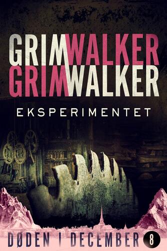 Leffe Grimwalker, Caroline Grimwalker: Døden i December - eksperimentet