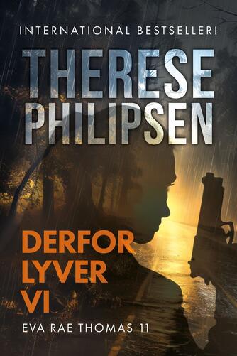 Therese Philipsen: Derfor lyver vi