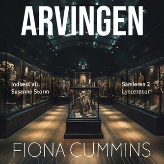 Fiona Cummins: Arvingen