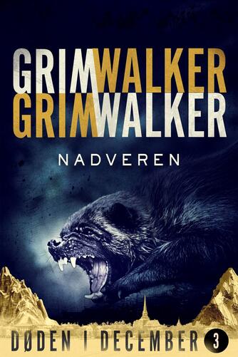 Leffe Grimwalker, Caroline Grimwalker: Døden i December - nadveren