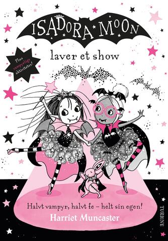 Harriet Muncaster: Isadora Moon laver et show